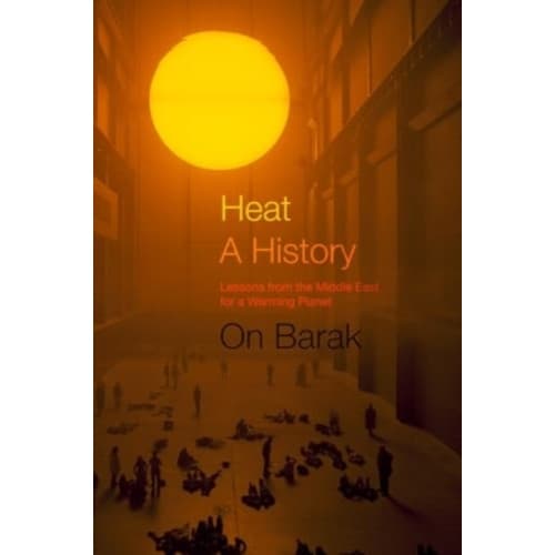 Heat, a History (häftad, eng)