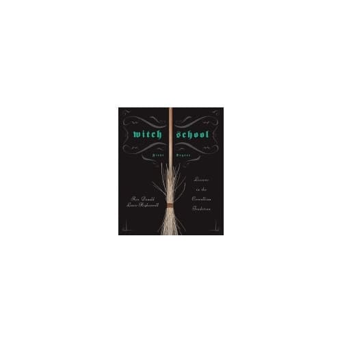 Witch school first degree - lessons in the correllian tradition (häftad, eng)