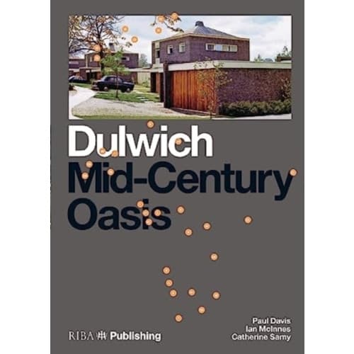 Dulwich: Mid-Century Oasis (häftad, eng)