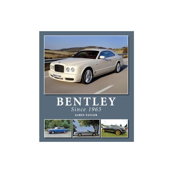 Bentley Since 1965 (inbunden, eng)