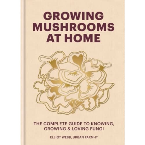 Growing Mushrooms at Home (inbunden, eng)