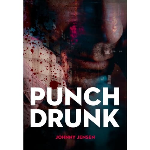 Punch Drunk (häftad)