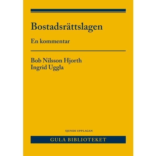 Bostadsrättslagen : en kommentar (häftad)