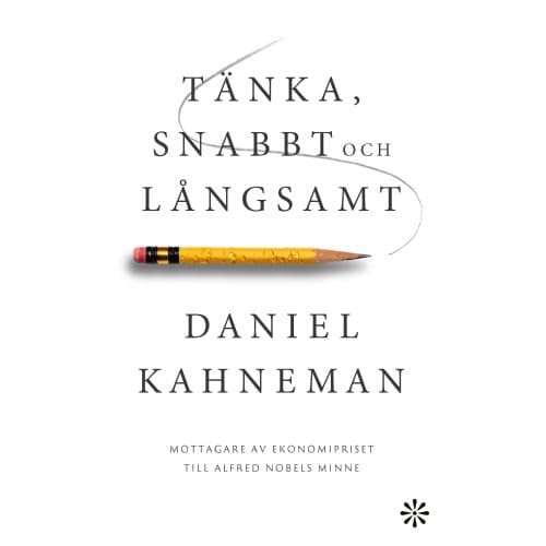 Tänka, snabbt och långsamt (inbunden)