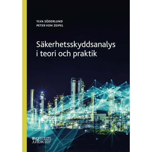 Säkerhetsskyddsanalys i teori och praktik (häftad)