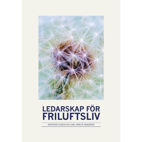 Ledarskap för friluftsliv (bok, flexband)