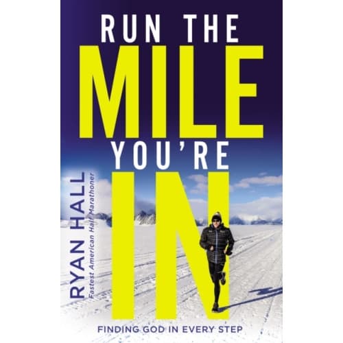 Run the Mile You're In (inbunden, eng)