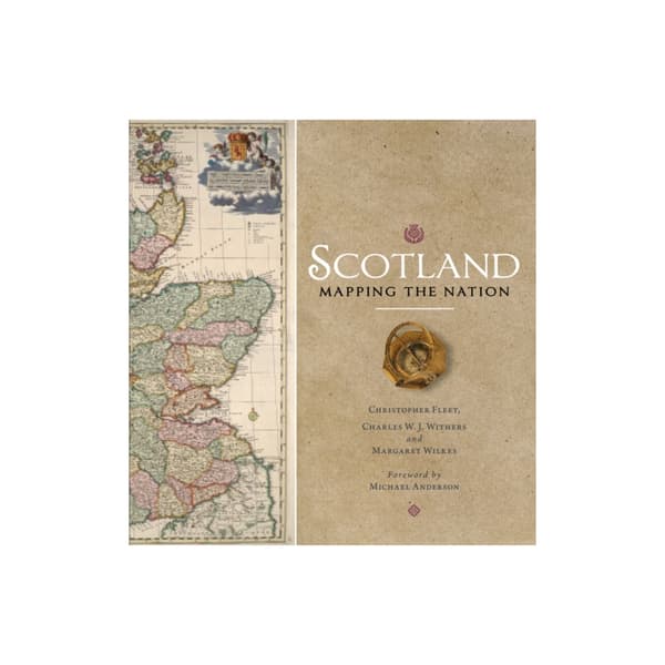 Scotland: Mapping the Nation (inbunden, eng)