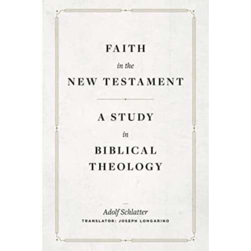 Faith in the New Testament – A Study in Biblical Theology (inbunden, eng)