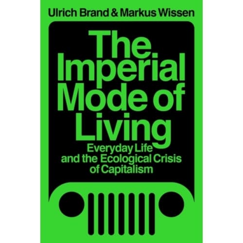 The Imperial Mode of Living (häftad, eng)