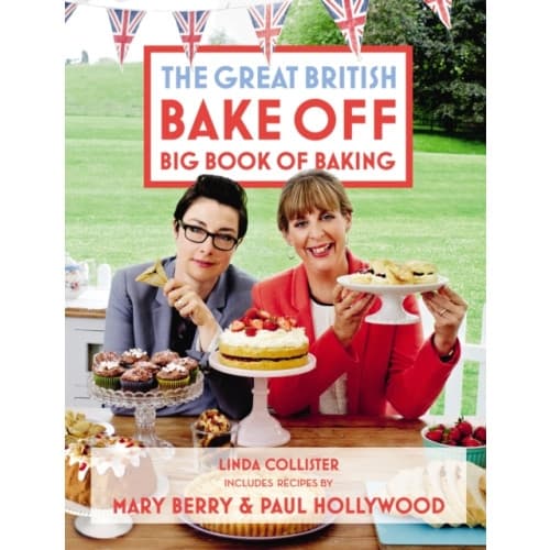 Great British Bake Off: Big Book of Baking (inbunden, eng)
