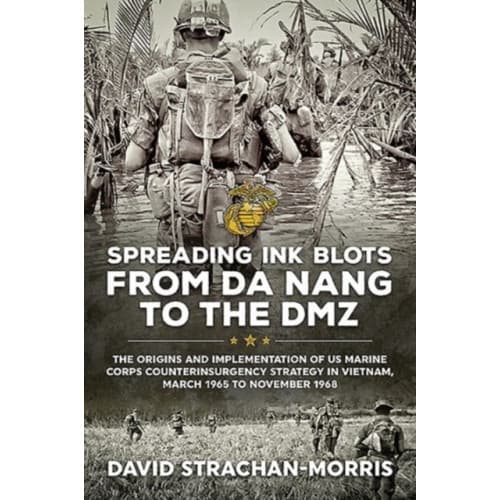 Spreading Ink Blots from Da Nang to the DMZ (inbunden, eng)