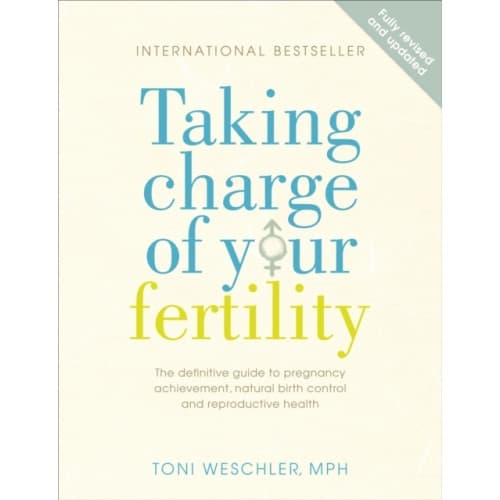 Taking Charge Of Your Fertility (häftad, eng)