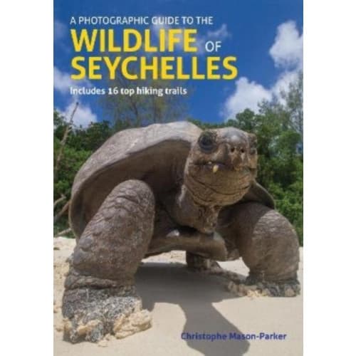 A Photographic Guide to the Wildlife of Seychelles (häftad, eng)