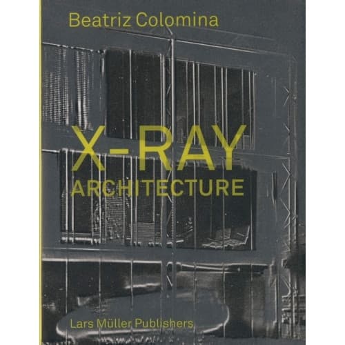 X-Ray Architecture (inbunden, eng)