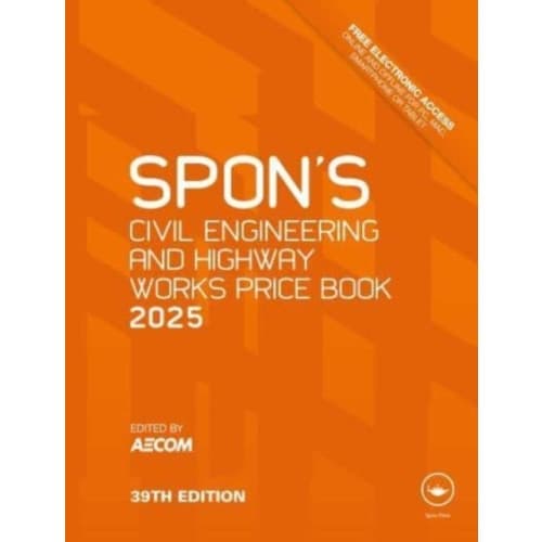 Spon's Civil Engineering and Highway Works Price Book 2025 (inbunden, eng)