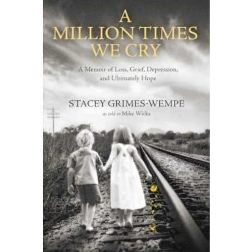A Million Times We Cry (inbunden, eng)