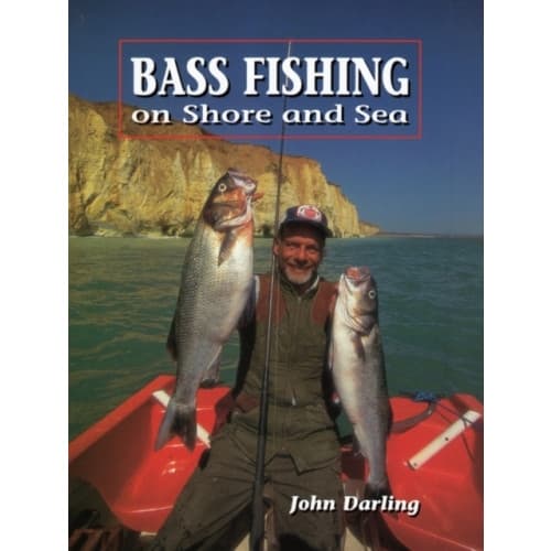 Bass Fishing on Shore and Sea (inbunden, eng)