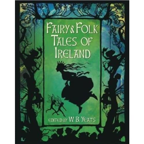 Fairy & Folk Tales of Ireland (inbunden, eng)