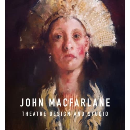 John Macfarlane Theatre Design (inbunden, eng)