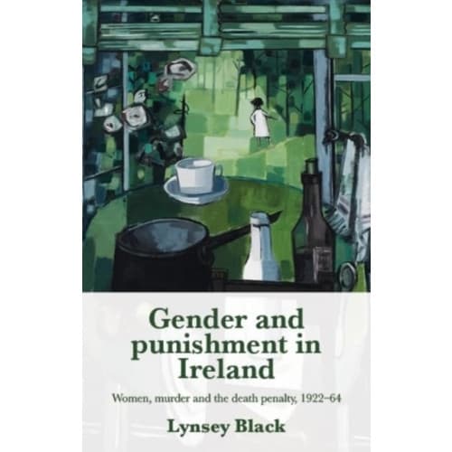Gender and Punishment in Ireland (häftad, eng)