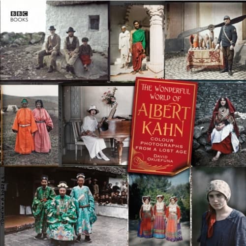 The Wonderful World of Albert Kahn (inbunden, eng)