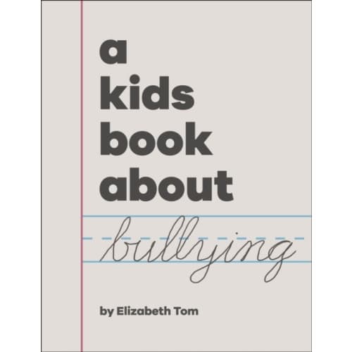 A Kids Book About Bullying (inbunden, eng)