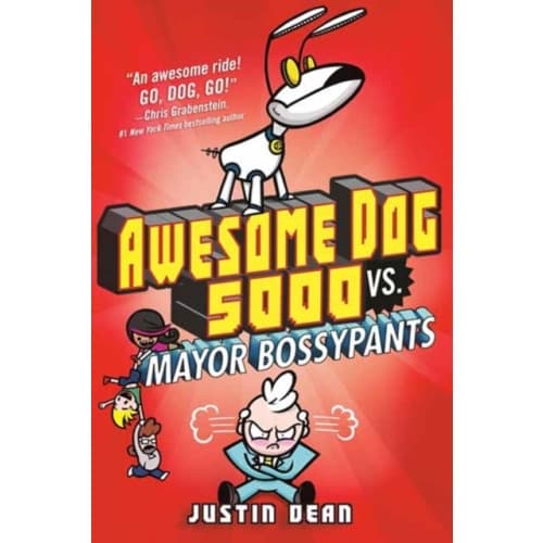 Awesome Dog 5000 vs. Mayor Bossypants (inbunden, eng)