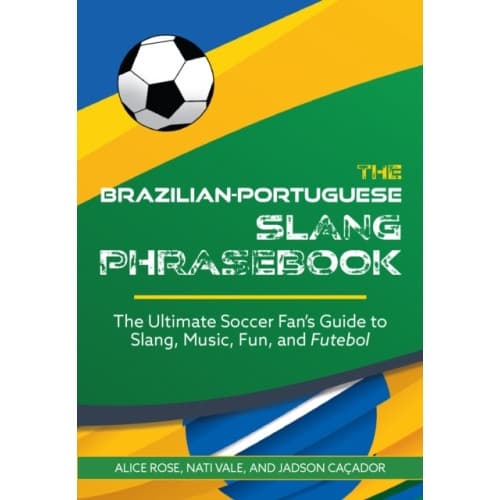 The Brazilian-Portuguese Slang Phrasebook (häftad, eng)