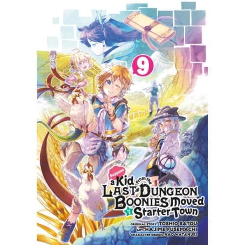Suppose a Kid from the Last Dungeon Boonies Moved to a Starter Town 9 (häftad, eng)