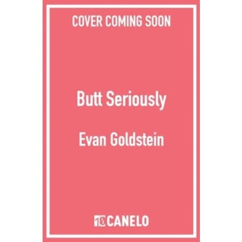 Butt Seriously (häftad, eng)