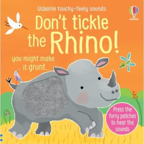 Don't Tickle the Rhino! (bok, board book, eng)
