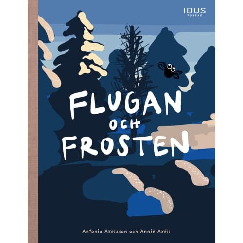 Flugan och frosten (inbunden)