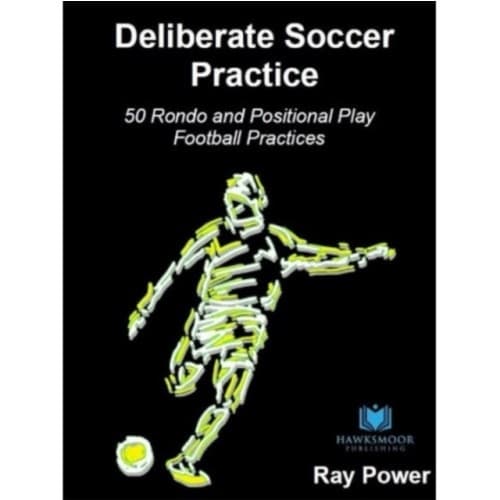 Deliberate Soccer Practice: 50 Rondo and Positional Play Football Practices (häftad, eng)