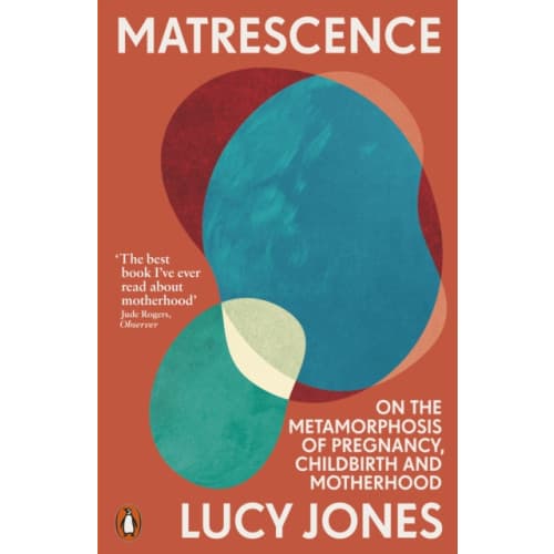 Matrescence (häftad, eng)