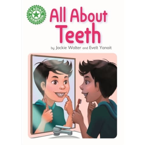 Reading Champion: All About Teeth (inbunden, eng)