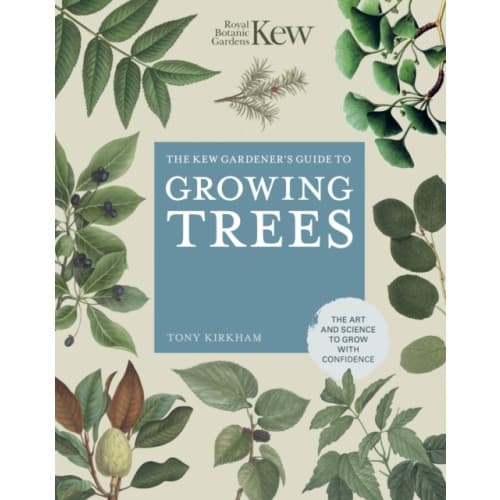 The Kew Gardener's Guide to Growing Trees (inbunden, eng)