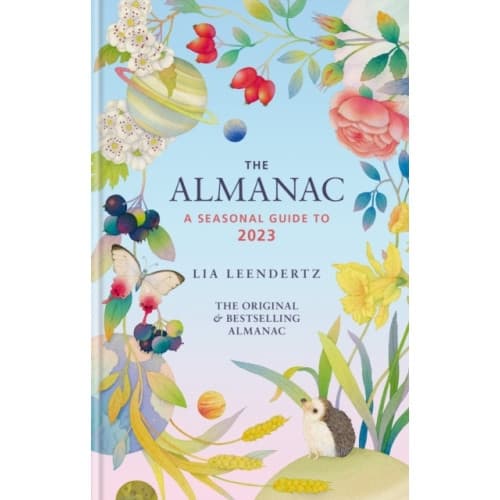 The Almanac: A Seasonal Guide to 2023 (inbunden, eng)