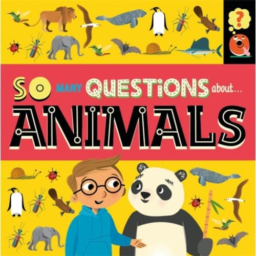 So Many Questions: About Animals (häftad, eng)