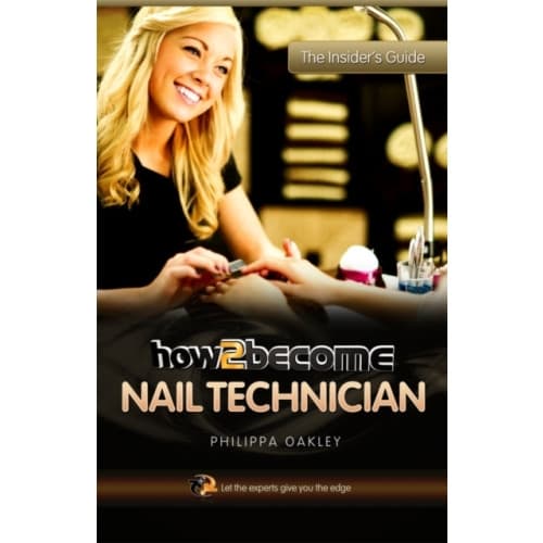 How to Become a Nail Technician (häftad, eng)