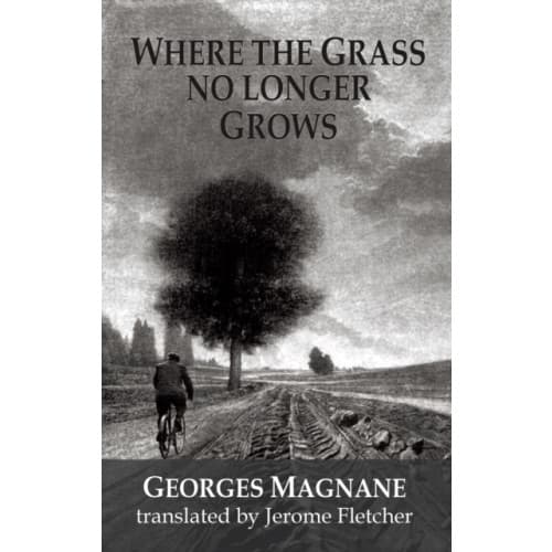 Where the Grass no longer Grows (häftad, eng)
