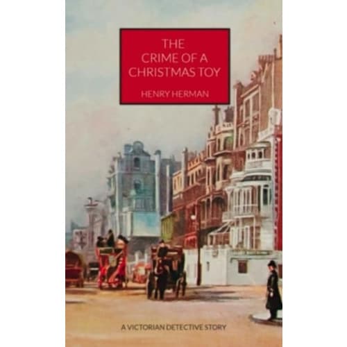 The Crime of a Christmas Toy (häftad, eng)