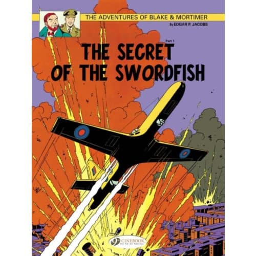 Blake & Mortimer 15 - The Secret of the Swordfish Pt 1 (häftad, eng)