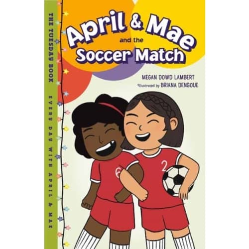 April & Mae and the Soccer Match (inbunden, eng)