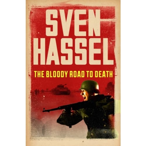 The Bloody Road To Death (häftad, eng)