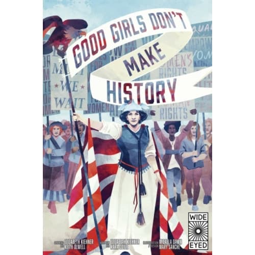 Good Girls Don't Make History (häftad, eng)