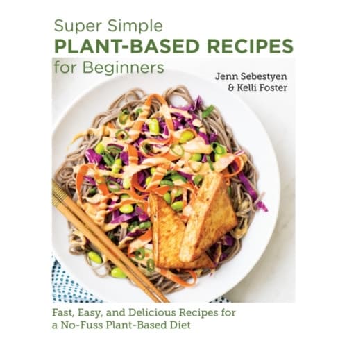 Super Simple Plant-Based Recipes for Beginners (häftad, eng)