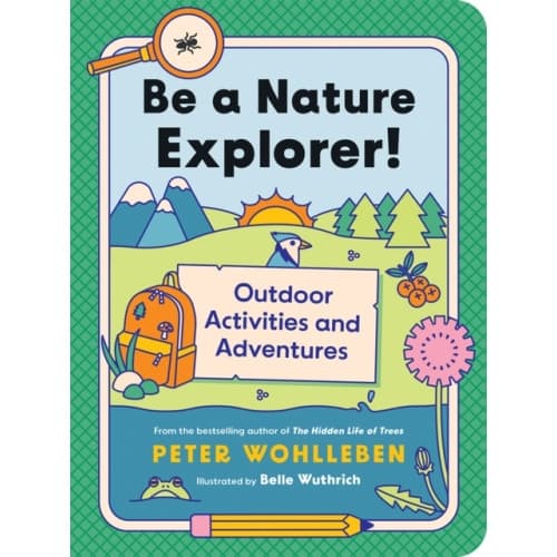 Be a Nature Explorer! (häftad, eng)