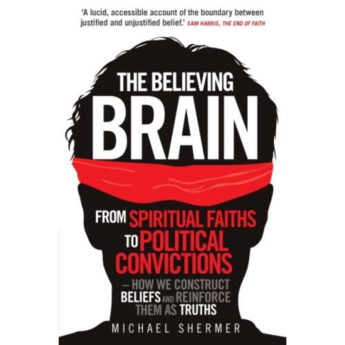 The Believing Brain (häftad, eng)