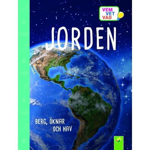 Jorden : berg, öknar och hav (inbunden)